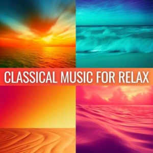 VA - Classical Music for Relax
