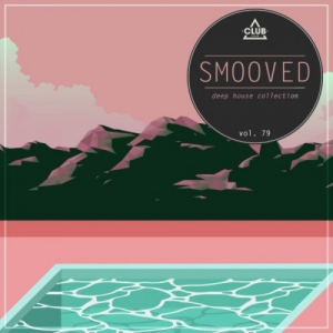VA - Smooved - Deep House Collection, Vol. 78
