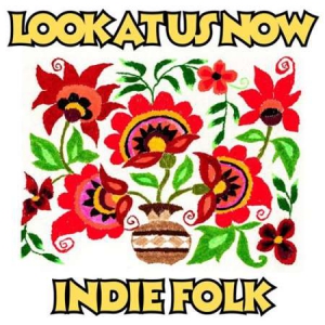 VA - Look at Us Now Indie Folk