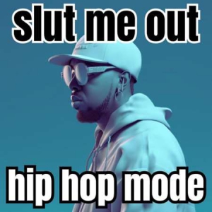 VA - slut me out: hip hop mode