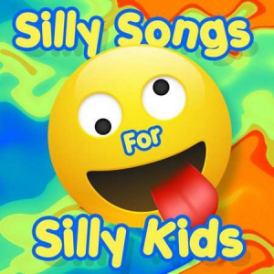 VA - Silly Songs For Silly Kids