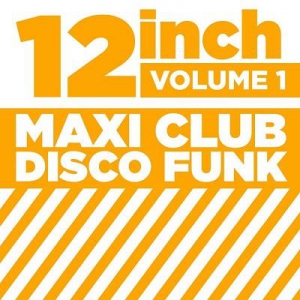VA - 12 Inch Maxi Club Disco Funk Vol. 01