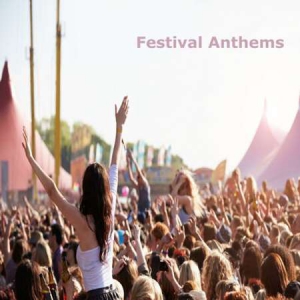 VA - Festival Anthems