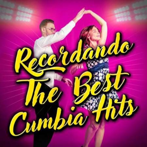 VA - Recordando The Best Cumbia Hits