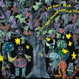 Sad Boys Club - Lullabies From The Lightning Tree