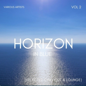 VA - Horizon In Blue [Selected Chill Out & Lounge], Vol. 2