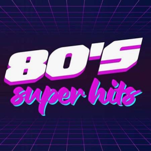 VA - 80's Super Hits