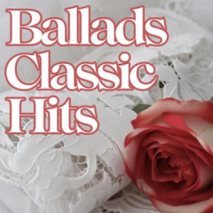 Various Artists - Ballads Classic Hits