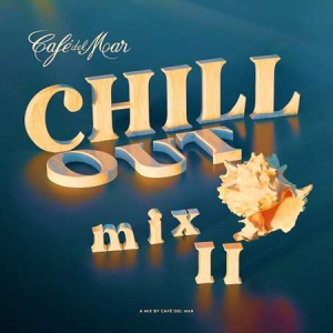 VA - Cafe del Mar Ibiza Chillout Mix II [DJ Mix]