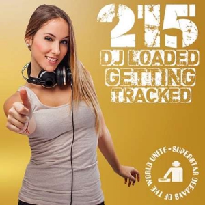 VA - 215 DJ Loaded - Getting Tracked