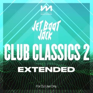 VA - Mastermix Jet Boot Jack - Club Classics 2 - Extended