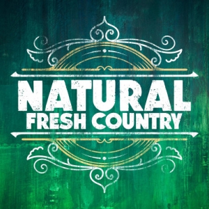 VA - Natural Fresh Country