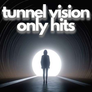 VA - tunnel vision only hits
