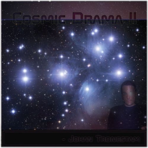 Johan Tronestam - Cosmic Drama II