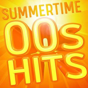 VA - Summertime: 00s Hits