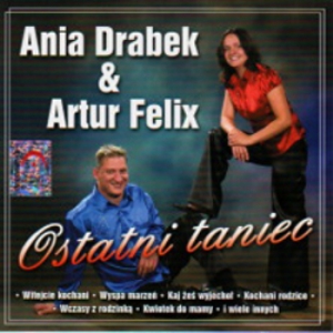 Ania Drabek & Artur Felix - Ostatni taniec