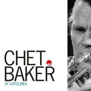 Chet Baker - At Capolinea [Remastered]