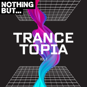 VA - Nothing But... Trancetopia [01]