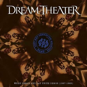 Dream Theater - Lost Not Forgotten Archives: When Dream And Day Unite Demos [1987-1989]