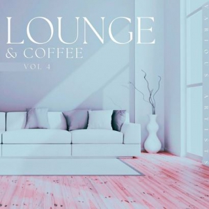 V.A. - Lounge & Coffee, Vol. 4