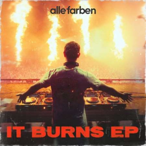 Alle Farben - It Burns - EP