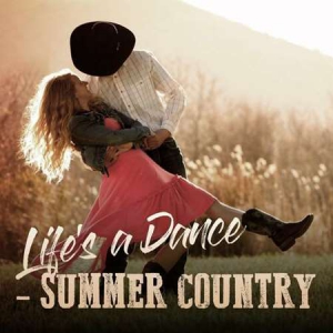 VA - Life's a Dance - Summer Country