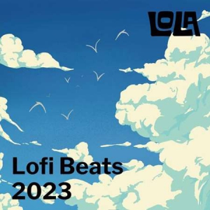 VA - Lofi Beats 2023 by Lola