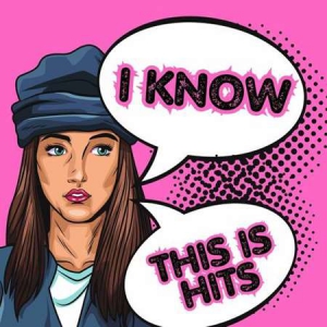 VA - I Know This Is Hits