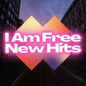 VA - I Am Free New Hits 