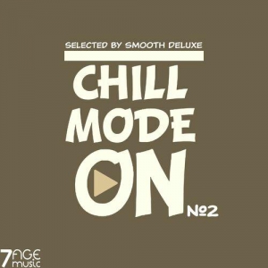VA - Chill Mode On No.2 (Selected by Smooth Deluxe)
