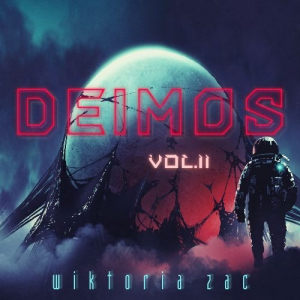Wiktoria Zac - Deimos | Sci&#8203;-&#8203;Fi Music vol. II