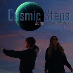 Johan Tronestam - Cosmic Steps