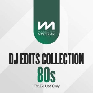 VA - Mastermix DJ Edits Collection 80s