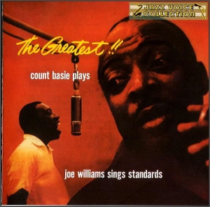 Count Basie & Joe Williams - The Greatest!! Count Basie Plays... Joe Williams Sings Standards