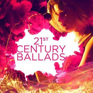 VA - 21st Century Ballads
