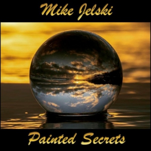 Mike Jelski - Painted Secrets