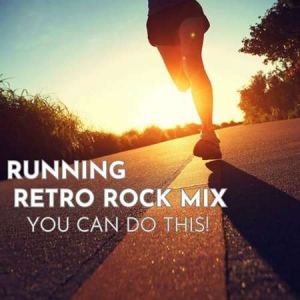 VA - Running - Retro Rock Mix - You Can Do This!