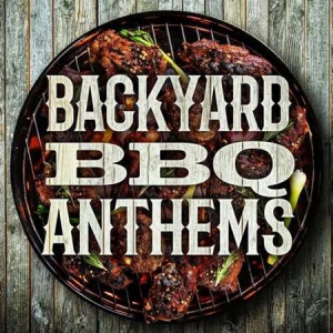 VA - Backyard BBQ Anthems