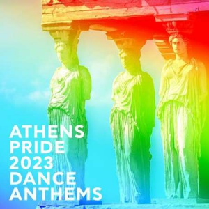 VA - Athens Pride 2023 Dance Anthems