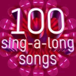 VA - 100 Sing-A-Long Songs