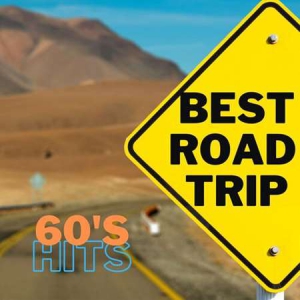VA - Best Road Trip 60's Hits