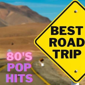 VA - Best Road Trip 80's Pop Hits