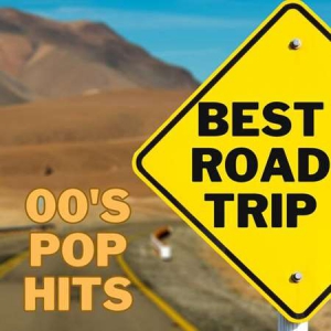 VA - Best Road Trip 00's Pop Hits