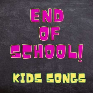 VA - End of School Kids songs
