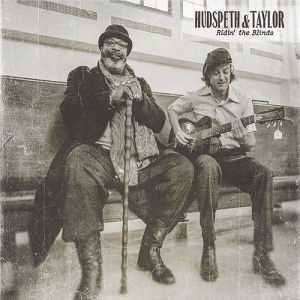 Hudspeth & Taylor - Ridin' the Blinds