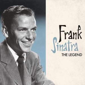 Frank Sinatra - Frank Sinatra. The Legend