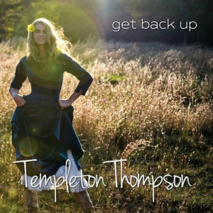 Templeton Thompson - Get Back Up