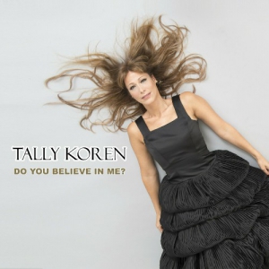 Tally Koren - Do You Believe In Me?