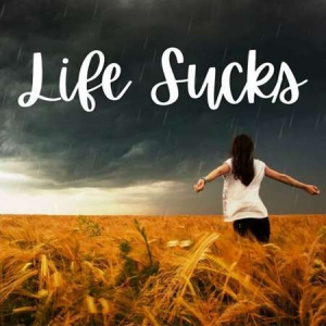 VA - Life Sucks