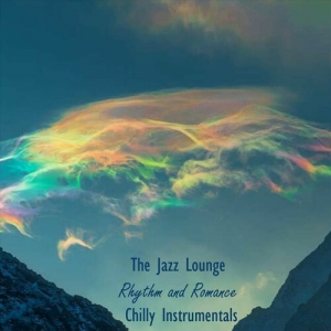 VA - The Jazz Lounge Rhythm and Romance Chilly Instrumentals